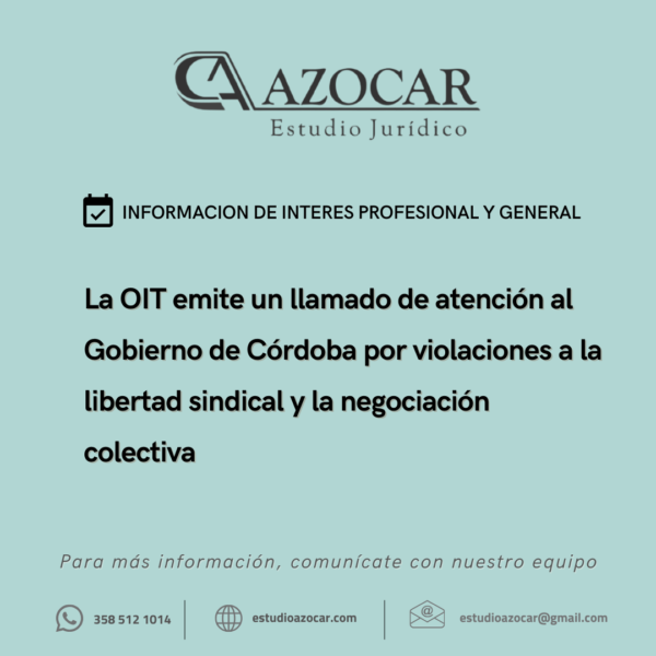 La OIT emite un llamado de atención al Gobierno de Córdoba por violaciones a la libertad sindical y la negociación colectiva