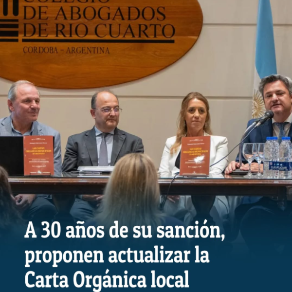 30° aniversario de la Carta Orgánica Municipal de Río Cuarto